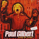 Paul Gilbert - King Of Clubs